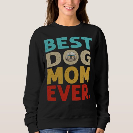 Vrouwen Beste Hond Moeder Ooit Shih Tzu Moederdag Trui (Voorkant)