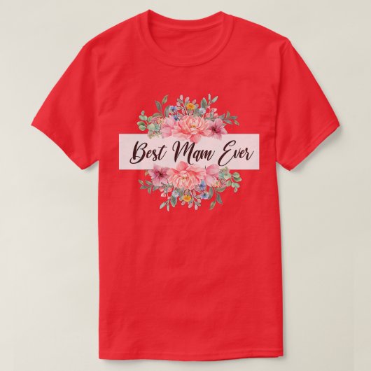 Vrouwen Beste Mam ooit voor moeder, moeder, grootm T-shirt (Design voorkant)