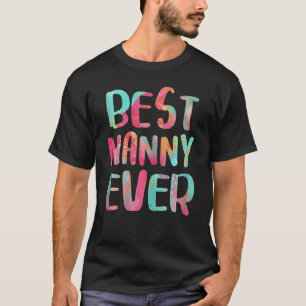 Vrouwen Beste Nanny Ooit Moederdag T-shirt