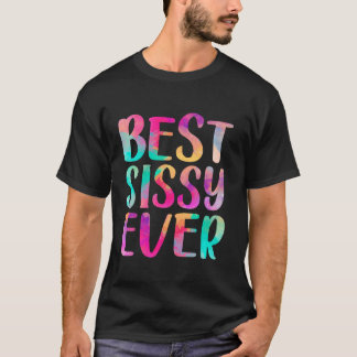 Vrouwen Beste Sissy ooit Kleurrijke Moederdag T-shirt