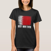 Vrouwen beste vrouw ooit in Bahrein Vlag patriotti T-shirt (Voorkant)