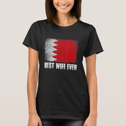 Vrouwen beste vrouw ooit in Bahrein Vlag patriotti T-shirt (Voorkant)