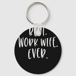 Vrouwen Beste vrouw van het Werk ooit Medewerker Sleutelhanger