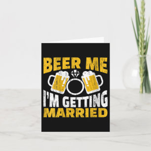 Vrouwen Bier Me Ik Ga Trouwen Bruidegom Pa Kaart