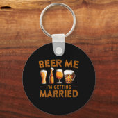 Vrouwen Bier Me In Trouwen Funny Bride Groo Sleutelhanger (Voorkant)