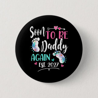 Vrouwen binnenkort weer papa 2027 Moederdag Ronde Button 5,7 Cm