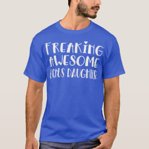 Vrouwen Bonus Dochter Freaking Geweldige Beste Lie T-shirt