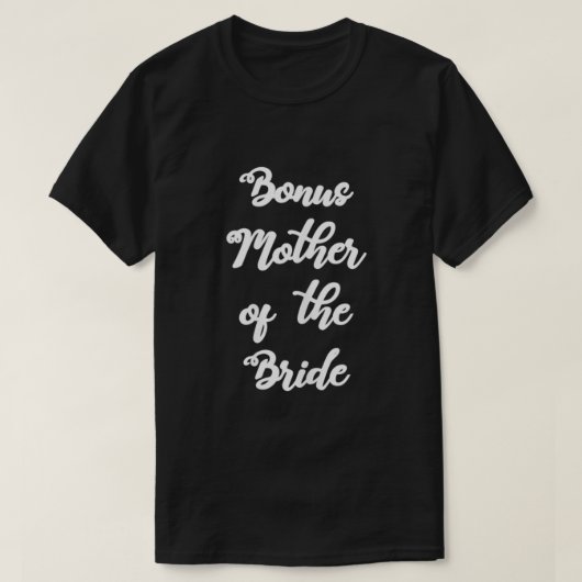 Vrouwen Bonus moeder van de Bride Cute Hand geschr T-shirt (Design voorkant)