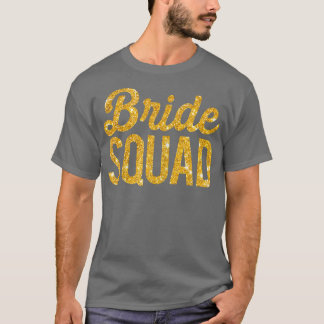 Vrouwen Bride Squad Bachelorette Party Gold T-shirt