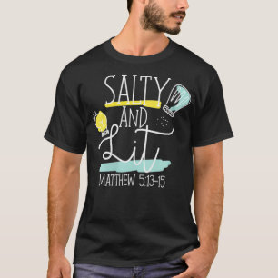 Vrouwen Christelijke Bijbel Verse Salty en Lit Mat T-shirt