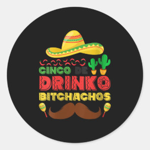Vrouwen Cinco de Drinko Achos Grappig Cinco de May Ronde Sticker