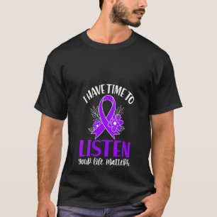 Vrouwen citeren dat ik tijd heb om zelfmoord te be t-shirt