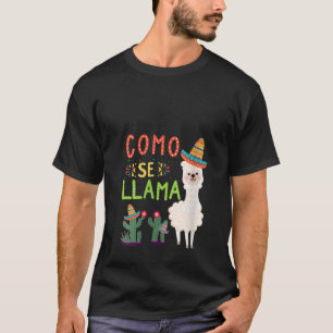 Vrouwen Como Se Llama Grappig Cinco De Mayo Mexica T-shirt