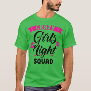 Vrouwen crazy girls night squad feest dames bruid1 t-shirt