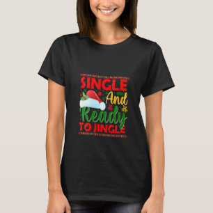 Vrouwen die alleen zijn en klaar om lelijke kerstd t-shirt