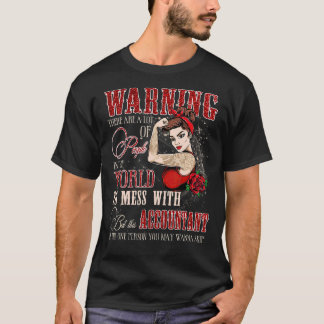 Vrouwen die deze accountant is degene die je kunt  t-shirt