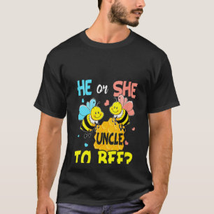 Vrouwen die hij of zij oom is om geslacht te worde t-shirt