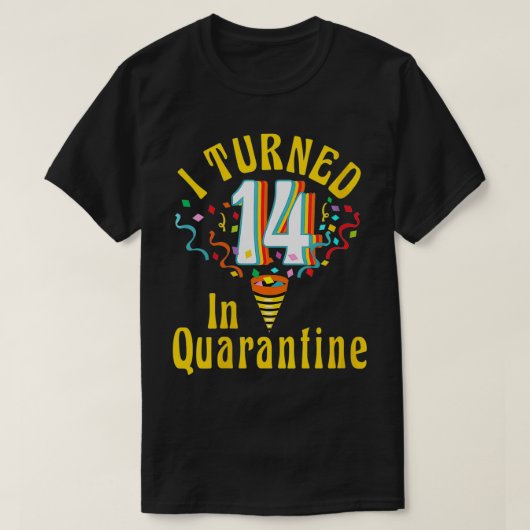 Vrouwen die ik 14 ben geworden in quarantaine Retr T-shirt (Design voorkant)