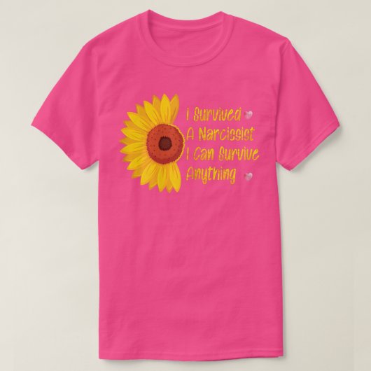 Vrouwen die ik heb overleefd, heb ik overal kunnen t-shirt (Design voorkant)