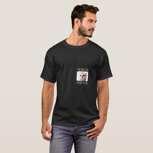 Vrouwen die ik hier leef, ik ben geen kat-zoomkat- t-shirt (Voorkant volledig)