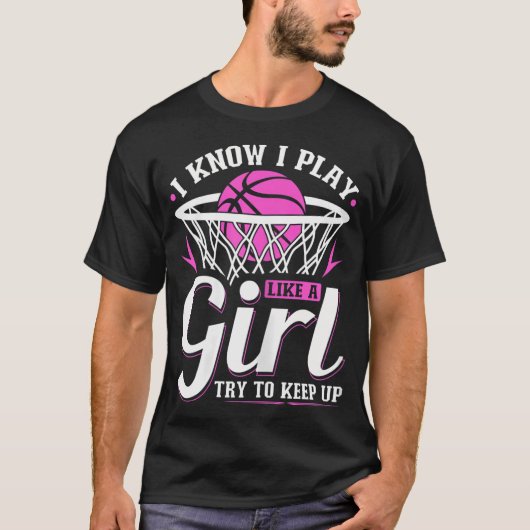 Vrouwen die ik ken speel ik als een meisje basketb t-shirt (Voorkant)