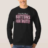 Vrouwen die ik niet bedoelde om je Buttonnen Gezeg T-shirt (Voorkant)