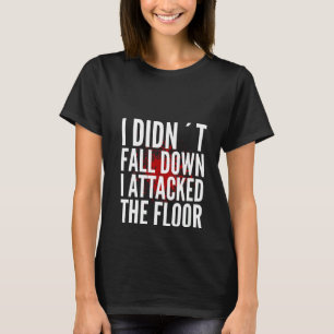 Vrouwen die ik niet heb Herfst, vallen de vloer aa T-shirt