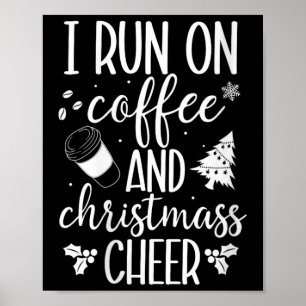 Vrouwen die ik run op koffie & versterker; kerstfe poster