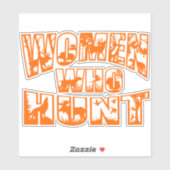 Vrouwen die jagen op vinyl Sticker- Sinaasappel Sticker (Vel)