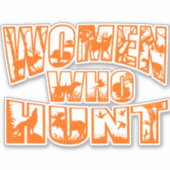 Vrouwen die jagen op vinyl Sticker- Sinaasappel Sticker (Voorkant)