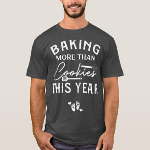 Vrouwen die meer dan koekjes bakken dit jaar Chris T-shirt