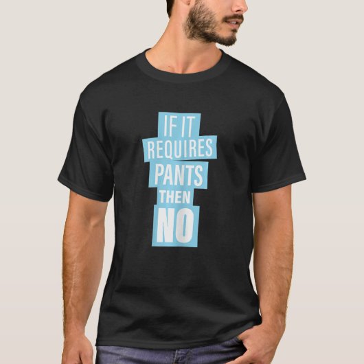 Vrouwen die mieren nodig hebben dan geen Sarcastis T-shirt (Voorkant)