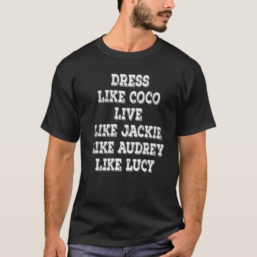 Vrouwen die net als Coco wonen als Jackie als Audr T-shirt (Voorkant)