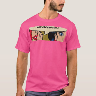 Vrouwen die ronddraaienJe bent voldoende feminisme T-shirt