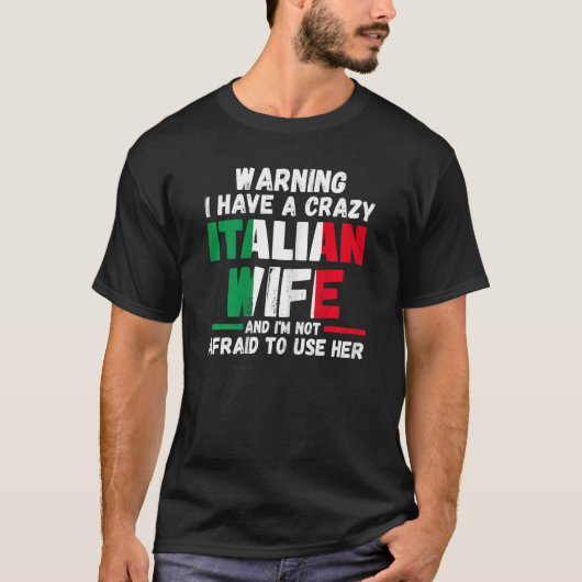 Vrouwen die waarschuwen dat ik een gestoorde Itali T-shirt (Voorkant)