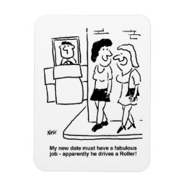 Vrouwen die wachten op een datum die "een roller"  magneet