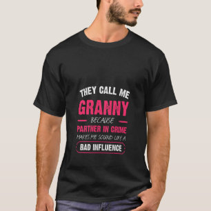 Vrouwen die zij me Granny noemen omdat de partner T-shirt