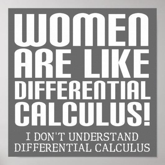 Vrouwen Differentiaalrekening Grappige Poster Bord (Voorkant)
