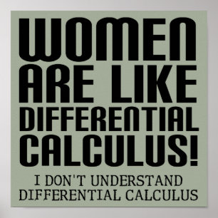Vrouwen Differentiaalrekening Grappige Poster Bord