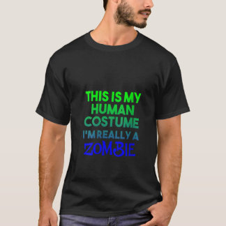 Vrouwen Dit is mijn menselijke kostuum Ik ben echt T-shirt