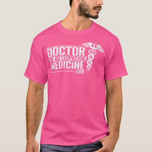 Vrouwen Doctor in de osteopathische geneeskunde Fa T-shirt