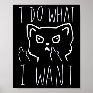 Vrouwen doe wat ik wil kat grappig huisdier liefde poster