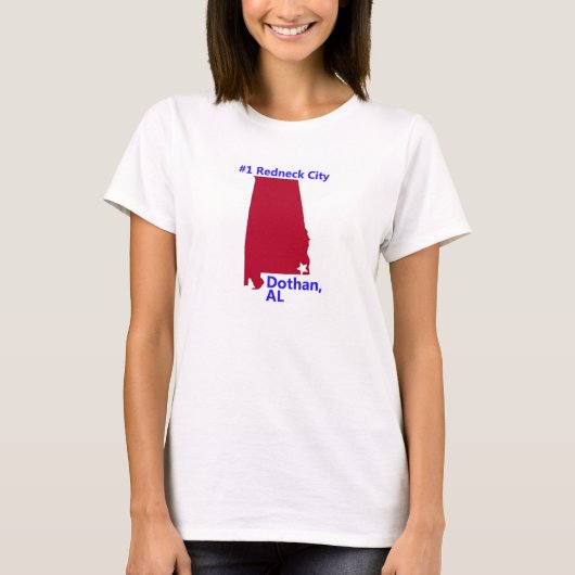 Vrouwen Dothan, #1 Rednek City in Alabama T Shirt (Voorkant)