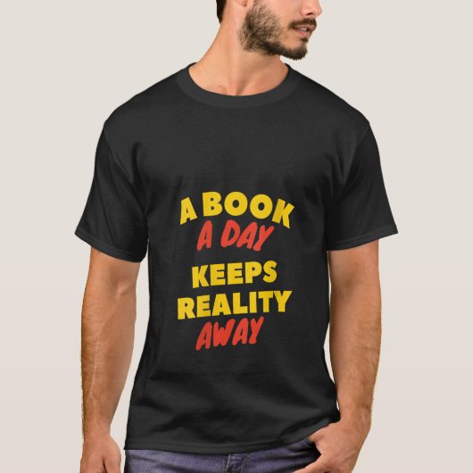 Vrouwen een boek per dag houdt de realiteit weg bo t-shirt (Voorkant)