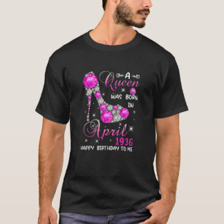 Vrouwen Een koningin werd geboren in april 1936 Ho T-shirt