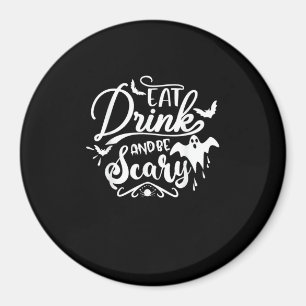 Vrouwen Eet, Drink En Wees Vreselijk Halloween Mod Magneet