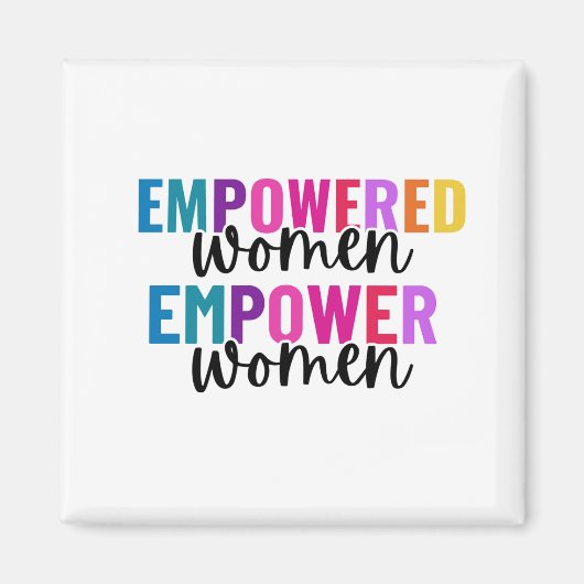 VROUWEN EMPOWERED WOMEN EMPOWERMENT MAGNEET (Voorkant)