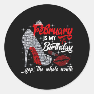 Vrouwen Februari Is Verjaardag De Hele Maand Grapp Ronde Sticker