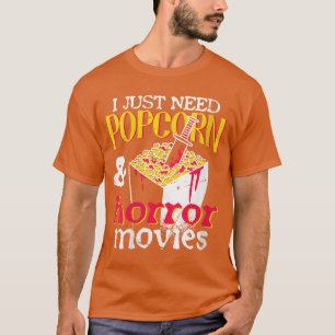 Vrouwen Film freak hebben popcorn en horrorfilms n T-shirt