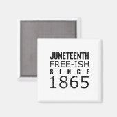 Vrouwen Freeish Juneteeth Sinds 1865 Zwarte Geschi Magneet (Voorkant / Achterkant)